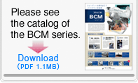 Download the catalog of BCM Series(PDF 1.1MB)